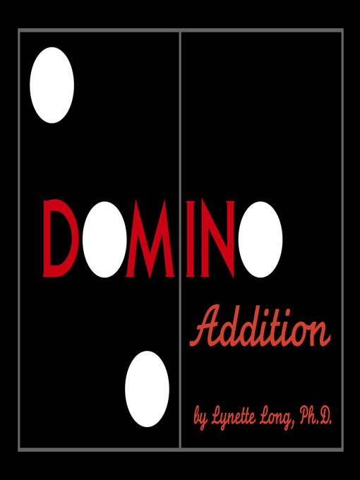 Title details for Domino Addition by Lynette Long - Available